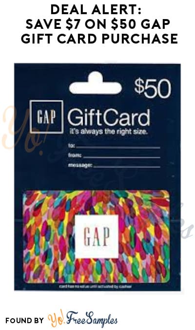 DEAL ALERT: Save $7 on $50 GAP Gift Card Purchase (Code Required)