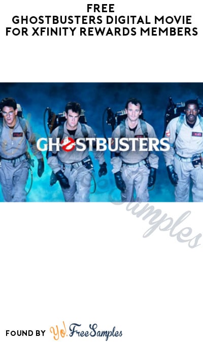 FREE Ghostbusters Digital Movie for Xfinity Rewards Members (Select Accounts)