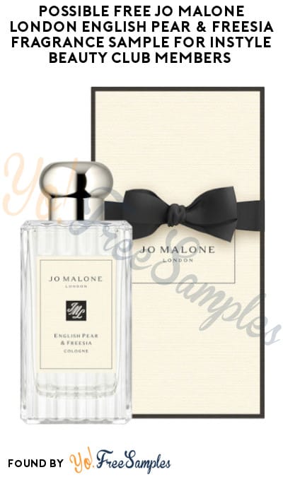 Possible FREE Jo Malone London English Pear & Freesia Fragrance Sample for InStyle Beauty Club Members (Select Accounts Only)