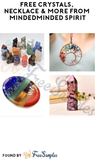 FREE Crystals, Necklace & More from Minded Spirit (Code Required)