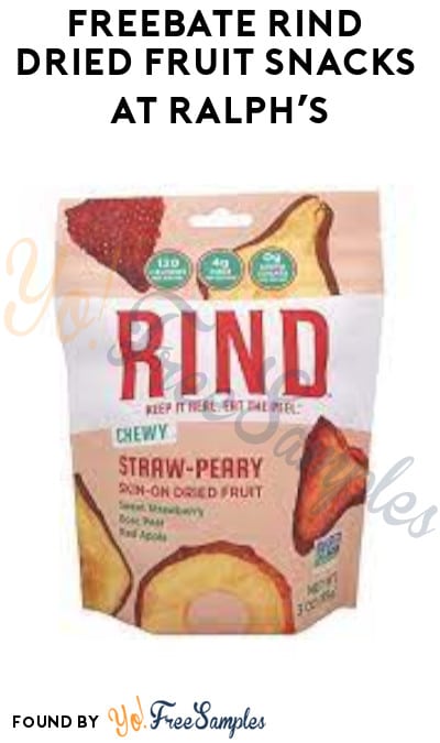 FREEBATE Rind Dried Fruit Snacks at Ralph’s (Ibotta Required)