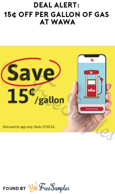DEAL ALERT: 15¢ OFF Per Gallon of Gas at Wawa (App Required)