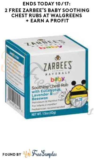 Ends Today 10/17: 2 FREE Zarbee’s Baby Soothing Chest Rubs at Walgreens (Account, Ibotta & Coupons App Required)