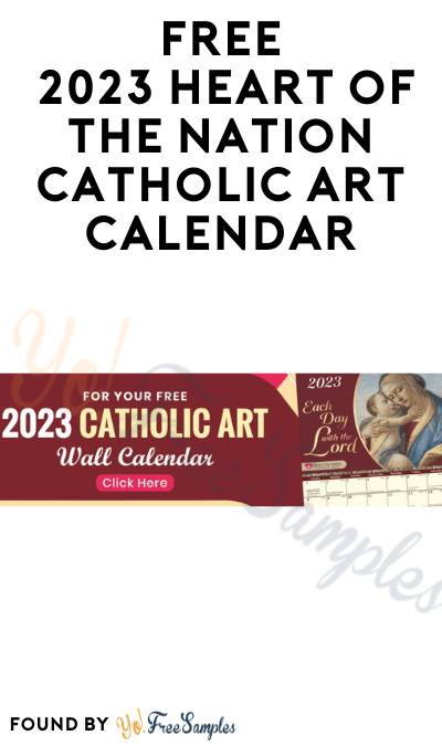 FREE 2023 Heart of the Nation Catholic Art Calendar