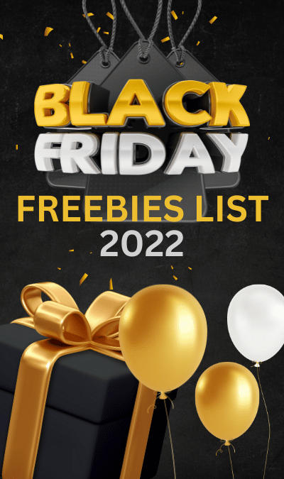 Black Friday Freebies 2022 List