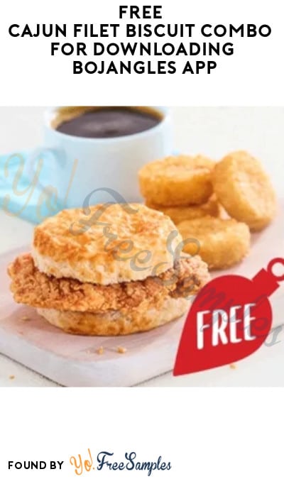 FREE Cajun Filet Biscuit Combo for Downloading Bojangles App (Rewards Required)