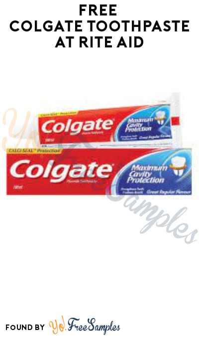 FREE Colgate Toothpaste at Rite Aid (Coupons Required + In-Store Only)