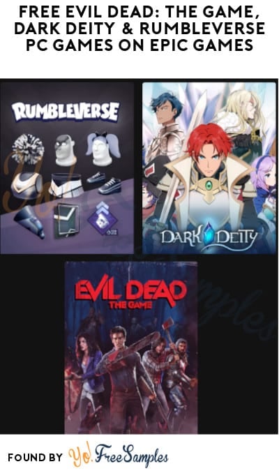 FREE Evil Dead: The Game, Dark Deity & Rumbleverse PC Games on Epic Games (Account Required)