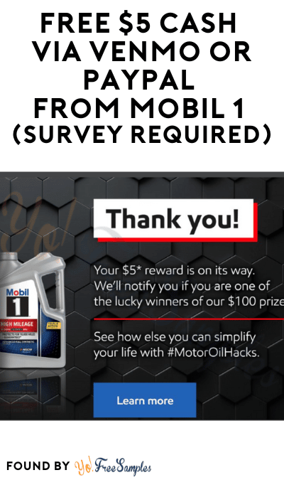 FREE $5 Cash Via Venmo or Paypal from Mobil 1 (Survey Required)