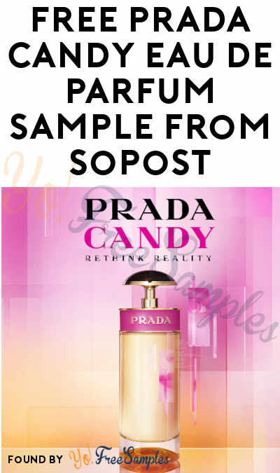 FREE Prada Candy Eau de Parfum Sample From SoPost