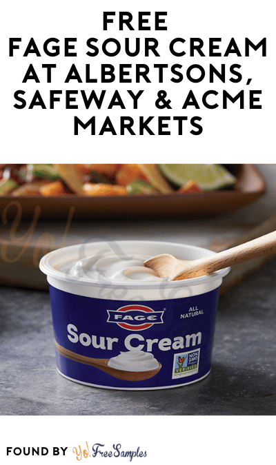 FREE Fage Sour Cream at Albertsons, Safeway & Acme Markets (Account/Coupon Required)