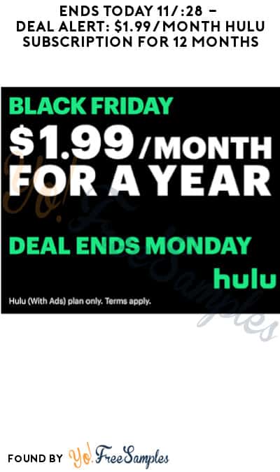 Ends Today 11/28 – DEAL ALERT: $1.99/Month Hulu Subscription for 12 Months