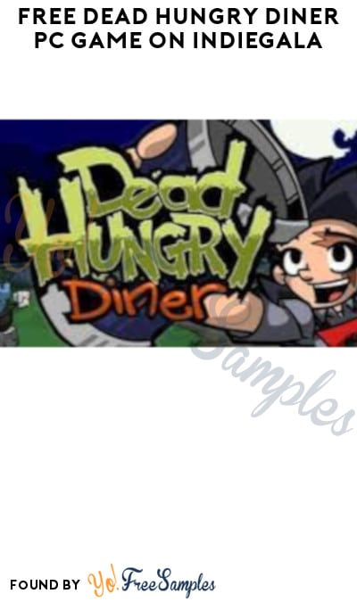 FREE Dead Hungry Diner PC Game on Indiegala (Account Required)