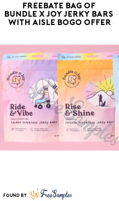 FREEBATE Bag of Bundle x Joy Jerky Bars for Dogs with Aisle BOGO Offer (Text Rebate + Venmo/ PayPal Required)