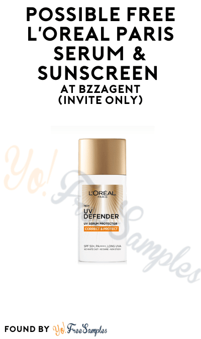 Possible FREE L’Oreal Paris Serum & Sunscreen At BzzAgent (Invite Only)