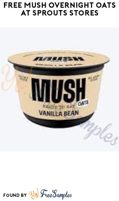 FREE Mush Overnight Oats at Sprouts Stores (Coupon & Ibotta Required)