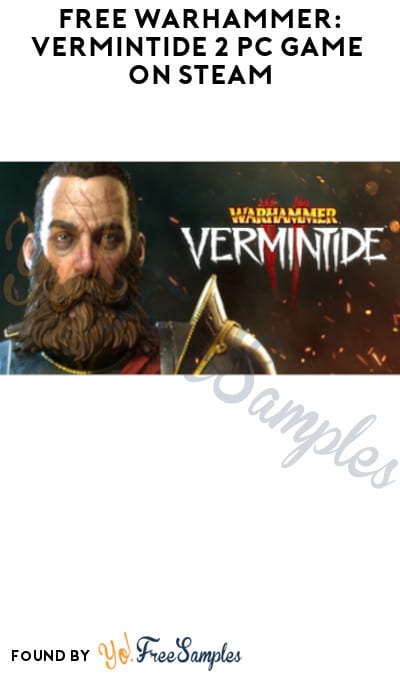 FREE Warhammer: Vermintide 2 PC Game on Steam (Account Required)