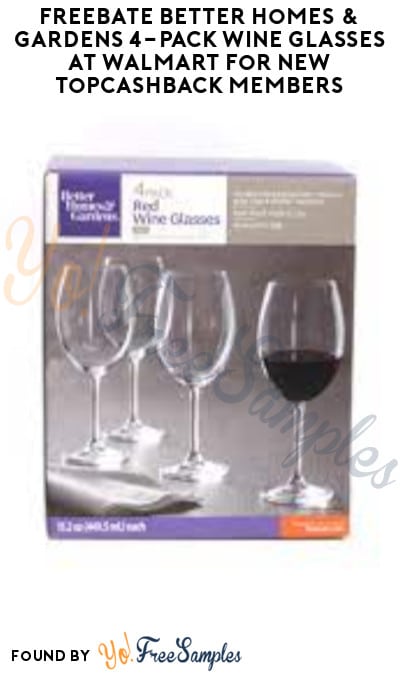 FREEBATE Better Homes & Gardens 4-Pack Wine Glasses at Walmart for New TopCashback Members