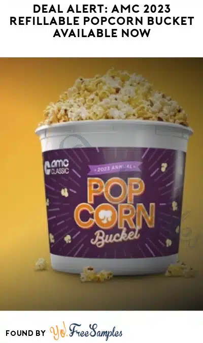 DEAL ALERT: AMC 2023 Refillable Popcorn Bucket Available Now