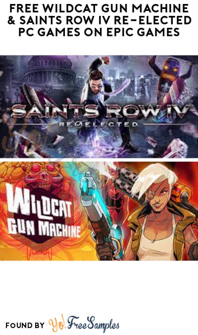 FREE Wildcat Gun Machine & Saints Row IV Re-Elected PC Games on Epic Games (Account Required)