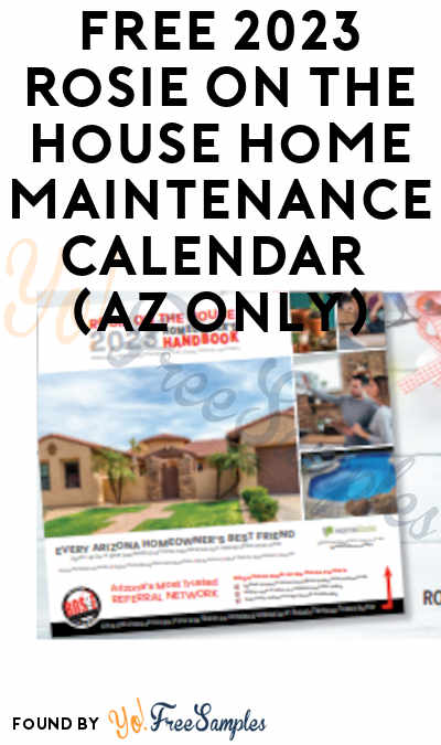 FREE 2023 Rosie On The House Home Maintenance Calendar (AZ Only)