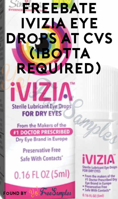 FREEBATE Ivizia Eye Drops at CVS (Ibotta Required)