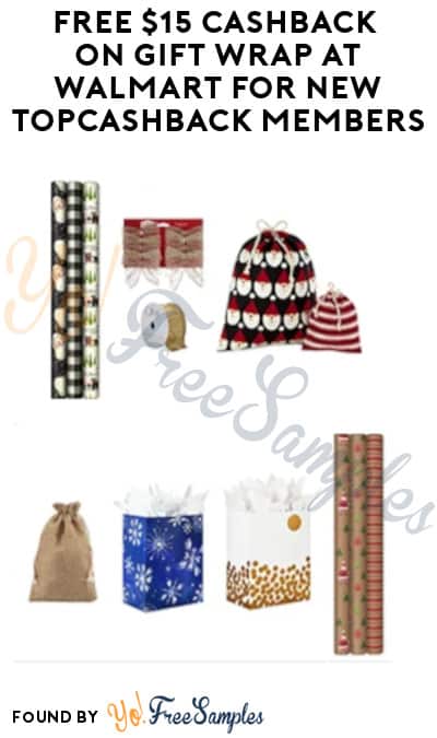 FREE $15 Cashback on Gift Wrap at Walmart for New TopCashback Members