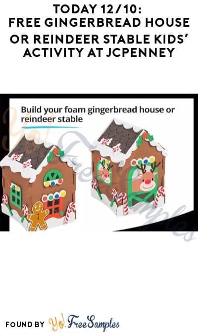 Today 12/10: FREE Gingerbread House or Reindeer Stable Kids’ Activity at JCPenney