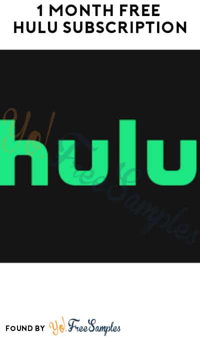 1 Month FREE Hulu Subscription (Credit Card Required)