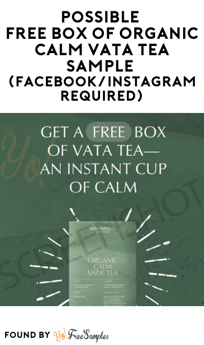 Possible FREE Box of Organic Calm Vata Tea Sample (Facebook/Instagram Required)