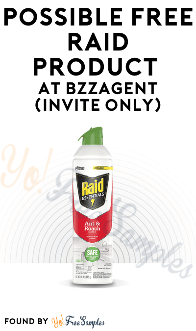 Possible FREE Raid Product At BzzAgent (Invite Only)