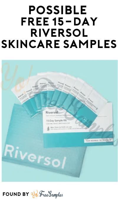Possible FREE 15-Day Riversol Skincare Samples