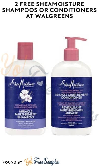 2 FREE SheaMoisture Shampoos or Conditioners at Walgreens (Account Required)