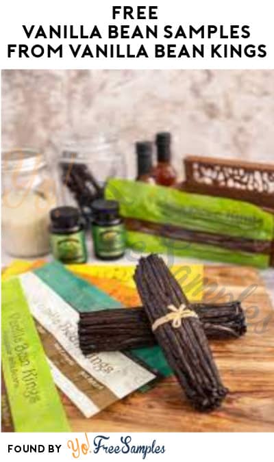 FREE Vanilla Bean Samples from Vanilla Bean Kings (Review Required)