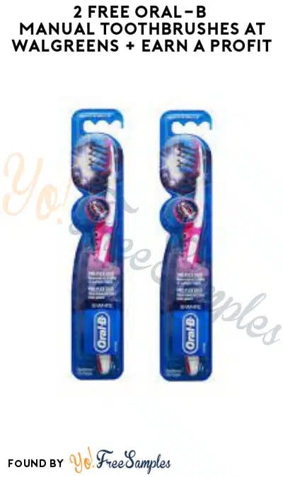 2 FREE Oral-B Manual Toothbrushes at Walgreens + Earn A Profit (Account/Coupon + Ibotta Required Required)