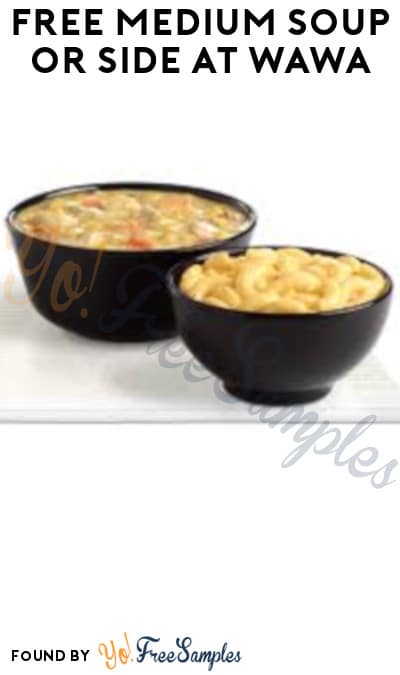 FREE Medium Soup or Side at Wawa (Rewards/Coupon Required)