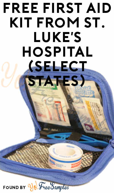 FREE First Aid Kit from St. Luke’s Hospital (Select States)