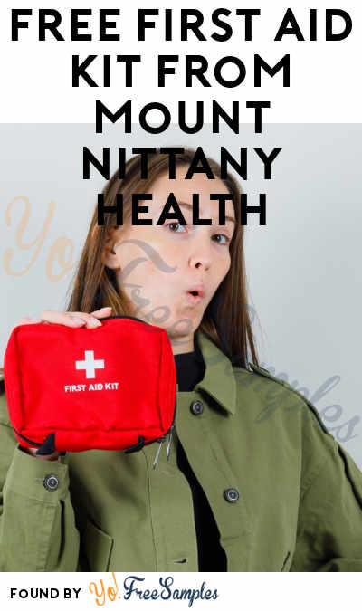 FREE First Aid Kit From Mount Nittany Health