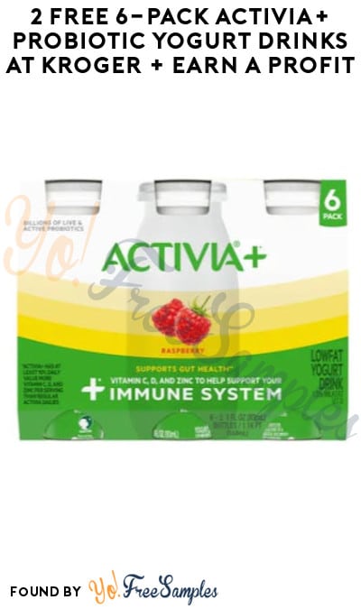 2 FREE 6-Pack Activia+ Probiotic Yogurt Drinks at Kroger + Earn A Profit (Account/Coupon & Ibotta Required)