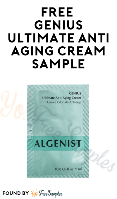FREE Genius Ultimate Anti-Aging Cream Sample