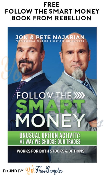 FREE Follow The Smart Money Book from Rebellion