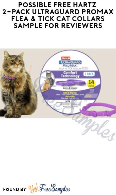 Possible FREE Hartz 2-Pack UltraGuard PROMAX Flea & Tick Cat Collars Sample for Reviewers (Must Apply)