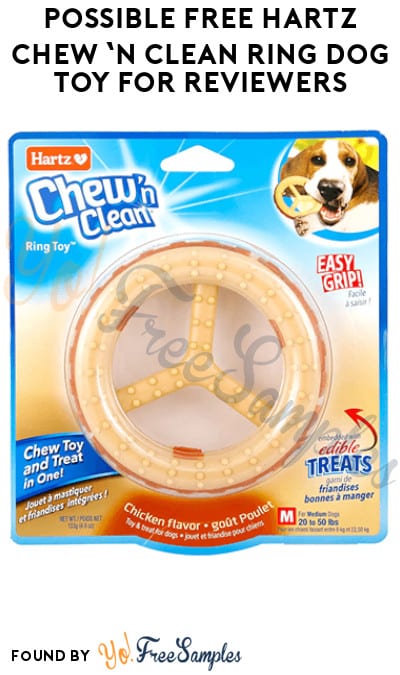 Possible FREE Hartz Chew ‘n Clean Ring Dog Toy for Reviewers (Must Apply)