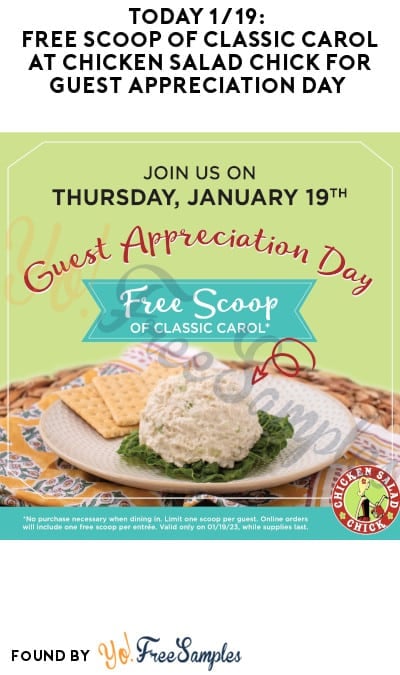 Today 1/19: FREE Scoop of Classic Carol at Chicken Salad Chick for Guest Appreciation Day