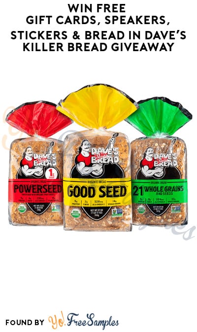 Win FREE Gift Cards, Speakers, Stickers & Bread in Dave’s Killer Bread Giveaway (Ages 21 & Older Only)