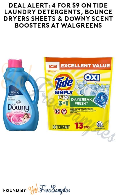 DEAL ALERT: 4 for $9 on Tide Laundry Detergents, Bounce Dryers Sheets & Downy Scent Boosters at Walgreens (Online Only + Code Required)