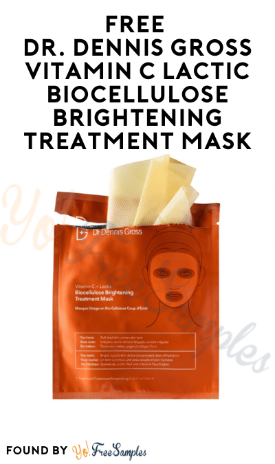 FAKE UPDATE: FREE Dr. Dennis Gross Vitamin C Lactic Biocellulose Brightening Treatment Mask