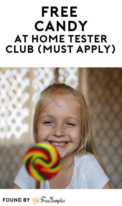 FREE Candy At Home Tester Club (Must Apply)