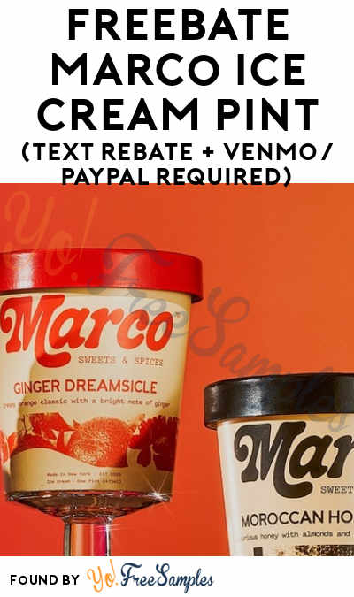FREEBATE Marco Ice Cream Pint (Text Rebate + Venmo/PayPal Required)
