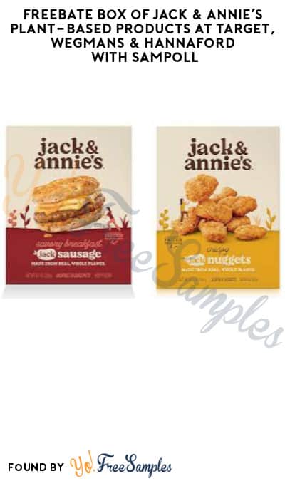 FREEBATE Box of Jack & Annie’s Plant-Based Products at Target, Wegmans & Hannaford with Sampoll (PayPal or Venmo Required)